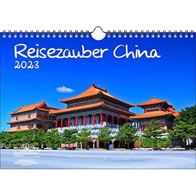 Seelenzauber Resemagi Kina DIN A4-kalender för 2023 Kina stad och land – sjömagi Seelenzauber Resemagi Kina DIN A4-kalender för 2023 Kina stad och land – sjömagi