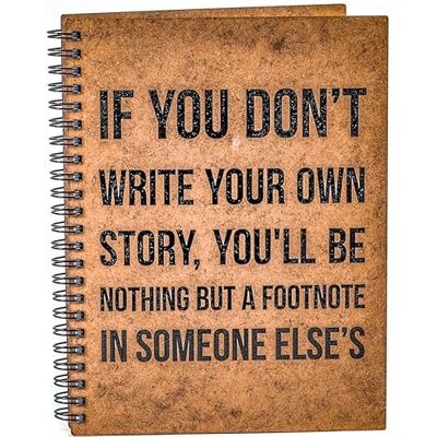 Lemn in Dar A5 personlig dagbok A5 "If you don't write down your own story Lemn in Dar A5 personlig dagbok A5 "If you don't write down your own story