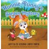 Martin, Deborah Carter Hunnie Bunny's Garden Mystery