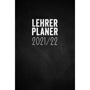 Independently published Lehrerplaner 2021 2022 Edler Lehrer kalender 2021 2022 A5 I 170 Seiten I Viele Extras wie Stundenplaner, Nötlistor etc. I Tolles present för Lehrerinnen och Lehrer zum Schuljahr 2021 2021 2021 2 Independently published Lehrerplaner 2021 2022 Edler Lehrer kalender 2021 2022 A5 I 170 Seiten I Viele Extras wie Stundenplaner, Nötlistor etc. I Tolles present för Lehrerinnen och Lehrer zum Schuljahr 2021 2021 2021 2