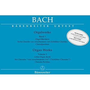 Bärenreiter Johann sebastian bach : orgelwerke organ works little organ book six chorales volume 1 Bärenreiter Johann sebastian bach : orgelwerke organ works little organ book six chorales volume 1