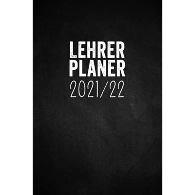 Independently published Lehrerplaner 2021 2022 Edler Lehrer kalender 2021 2022 A5 I 170 Seiten I Viele Extras wie Stundenplaner, Nötlistor etc. I Tolles present för Lehrerinnen och Lehrer zum Schuljahr 2021 2021 2021 2 Independently published Lehrerplaner 2021 2022 Edler Lehrer kalender 2021 2022 A5 I 170 Seiten I Viele Extras wie Stundenplaner, Nötlistor etc. I Tolles present för Lehrerinnen och Lehrer zum Schuljahr 2021 2021 2021 2