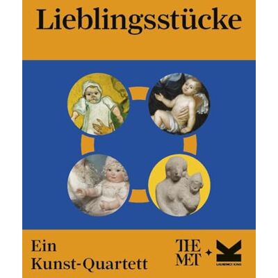 Laurence King Lieblingsstücke: Ein Kunst-Quartett Laurence King Lieblingsstücke: Ein Kunst-Quartett