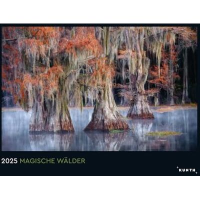 KUNTH Magische Wälder Wandkalender 2025: Hochwertiger, bildstarker Kalender mit Spiralbindung im Großformat KUNTH Magische Wälder Wandkalender 2025: Hochwertiger, bildstarker Kalender mit Spiralbindung im Großformat