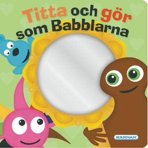 KÄRNAN Bok Pekbok BABBLARNA SPEGELBOK KÄRNAN Bok Pekbok BABBLARNA SPEGELBOK
