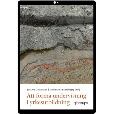 Att forma undervisning i yrkesutbildning e-bok Att forma undervisning i yrkesutbildning e-bok