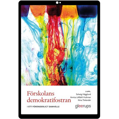 Förskolans demokratifostran e-bok, 2 uppl : i ett föränderligt samhälle Förskolans demokratifostran e-bok, 2 uppl : i ett föränderligt samhälle