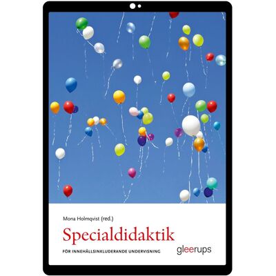 Specialdidaktik e-bok : för innehållsinkluderande undervisning Specialdidaktik e-bok : för innehållsinkluderande undervisning