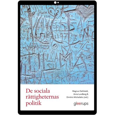 De sociala rättigheternas politik e-bok : förhandlingar och spänningsfält De sociala rättigheternas politik e-bok : förhandlingar och spänningsfält