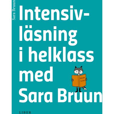 Liber Intensivläsning i helklass med Sara Bruun (nedladdningsbar) Liber Intensivläsning i helklass med Sara Bruun (nedladdningsbar)
