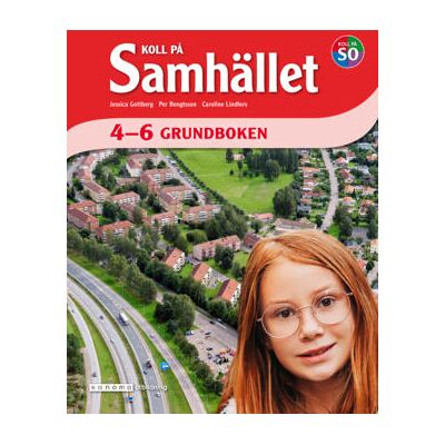 Sanoma Utbildning Koll på Samhället 4-6 Grundbok onlinebok Sanoma Utbildning Koll på Samhället 4-6 Grundbok onlinebok