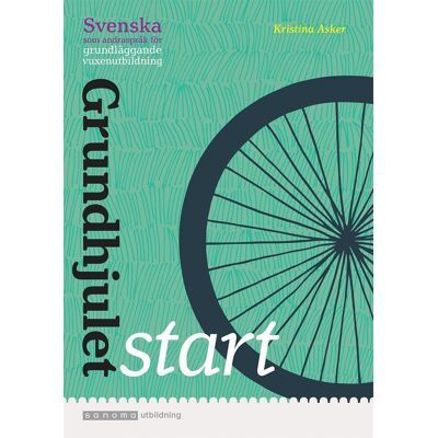 Sanoma Utbildning Grundhjulet start (andra upplagan), E-bok Sanoma Utbildning Grundhjulet start (andra upplagan), E-bok