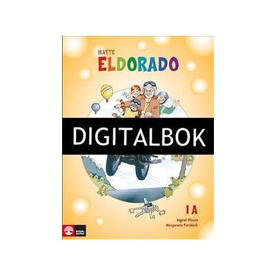 Natur & Kultur Läromedel Eldorado, matte 1A Grundbok Digitalbok ljud Natur & Kultur Läromedel Eldorado, matte 1A Grundbok Digitalbok ljud