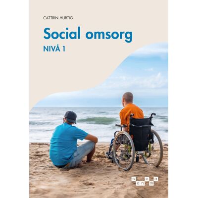 Social omsorg - nivå 1, e-bok, E-bok Social omsorg - nivå 1, e-bok, E-bok