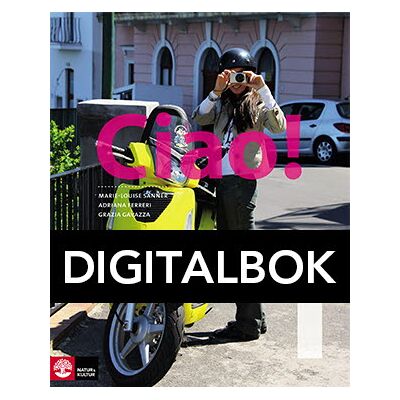 Natur & Kultur Digital Ciao 1 Allt-i-ett-bok Digitalbok Natur & Kultur Digital Ciao 1 Allt-i-ett-bok Digitalbok