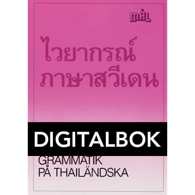 Natur & Kultur Digital Mål Svensk grammatik på thailändska Digital u ljud Natur & Kultur Digital Mål Svensk grammatik på thailändska Digital u ljud