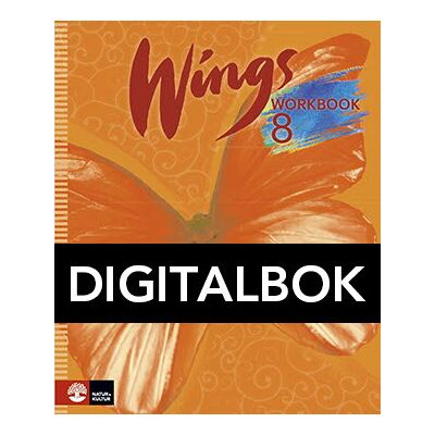 Natur & Kultur Digital Wings 8 Workbook Digitalbok Natur & Kultur Digital Wings 8 Workbook Digitalbok