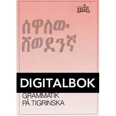 Natur & Kultur Digital Mål Svensk grammatik på tigrinska Digital u ljud Natur & Kultur Digital Mål Svensk grammatik på tigrinska Digital u ljud