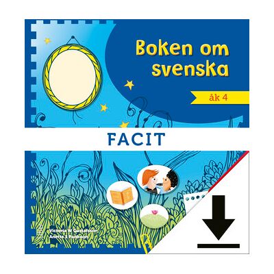 Liber Boken om svenska åk 4 Facit (nedladdningsbar) Liber Boken om svenska åk 4 Facit (nedladdningsbar)