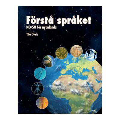 Sanoma Utbildning Förstå språket - NO/SO för nyanlända onlinebok Sanoma Utbildning Förstå språket - NO/SO för nyanlända onlinebok