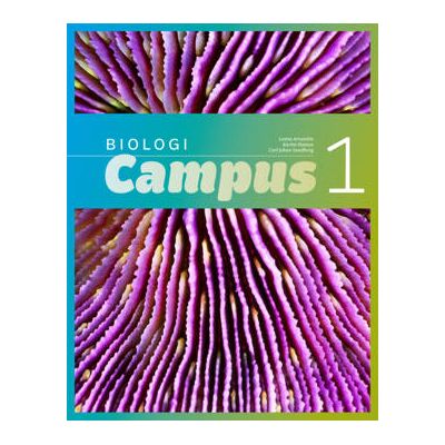 Sanoma Utbildning Biologi Campus 1 onlinebok Sanoma Utbildning Biologi Campus 1 onlinebok