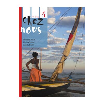 Sanoma Utbildning Chez nous 4 Textbok onlinebok Sanoma Utbildning Chez nous 4 Textbok onlinebok