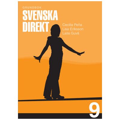 Sanoma Utbildning Svenska Direkt åk 9 Grundbok onlinebok Sanoma Utbildning Svenska Direkt åk 9 Grundbok onlinebok