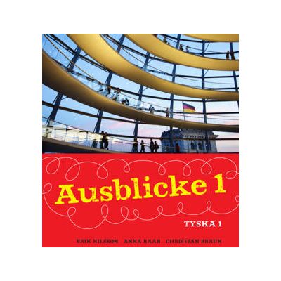 Sanoma Utbildning Ausblicke 1 Allt i ett-bok onlinebok Sanoma Utbildning Ausblicke 1 Allt i ett-bok onlinebok