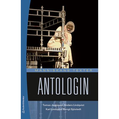 Studentlitteratur AB Människans texter Antologin - Digital elevlicens 12 mån Studentlitteratur AB Människans texter Antologin - Digital elevlicens 12 mån
