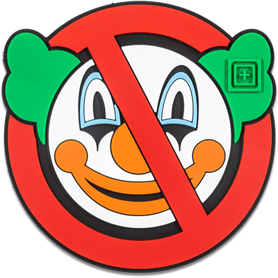 5.11 Tactical No Clowns Patch 5.11 Tactical No Clowns Patch