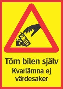 Parkeringsskylt "Töm bilen själv" A3 Parkeringsskylt "Töm bilen själv" A3