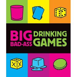 Big bad-ass drinking games 9780762435937
