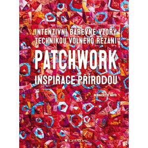 Grada Patchwork inspirace přírodou, Mayr Bernadette