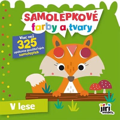 JIRI MODELS Samolepkové farby a tvary pre najmenších Zvieratká v lese JIRI MODELS Samolepkové farby a tvary pre najmenších Zvieratká v lese