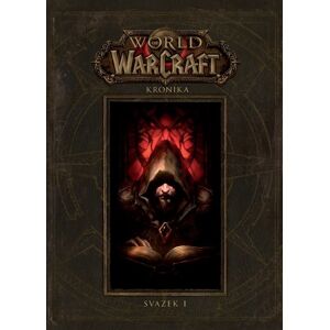 Crew World of Warcraft Chronicle: Zväzok I Crew World of Warcraft Chronicle: Zväzok I