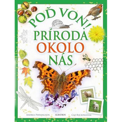ALBATROS Poď von! Príroda okolo nás ALBATROS Poď von! Príroda okolo nás