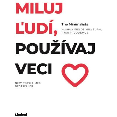 Lindeni Miluj ľudí, používaj veci Lindeni Miluj ľudí, používaj veci