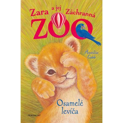 Fragment Zara a jej Záchranná zoo - Osamelé levíča Fragment Zara a jej Záchranná zoo - Osamelé levíča