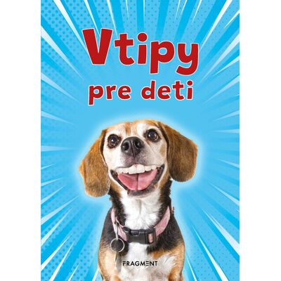 Fragment Vtipy pre deti Fragment Vtipy pre deti