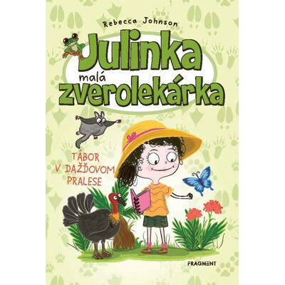 Fragment Julinka – malá zverolekárka 12 – Tábor v dažďovom pralese Fragment Julinka – malá zverolekárka 12 – Tábor v dažďovom pralese