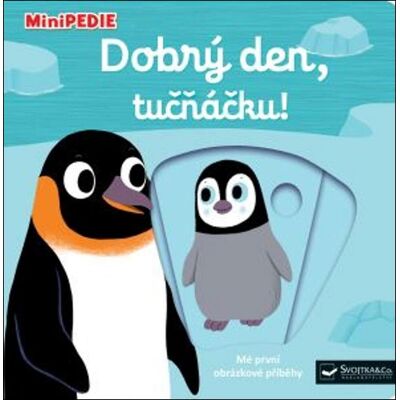 Svojtka Dobrý den, tučňáčku! Svojtka Dobrý den, tučňáčku!