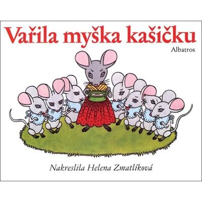 ALBATROS Vařila myška kašičku ALBATROS Vařila myška kašičku