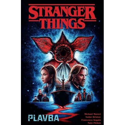 Crew Stranger Things: Plavba Crew Stranger Things: Plavba