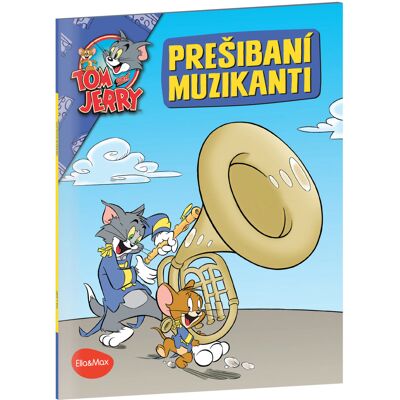 Ella & Max Prešibaní Muzikanti – Tom a Jerry v obrázkovom príbehu Ella & Max Prešibaní Muzikanti – Tom a Jerry v obrázkovom príbehu