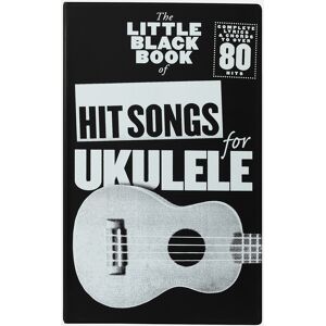 MS The Little Black Book Of Hit Songs For Ukulele MS The Little Black Book Of Hit Songs For Ukulele