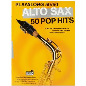 MS Playalong 50/50: Alto Sax - 50 Pop Hits MS Playalong 50/50: Alto Sax - 50 Pop Hits