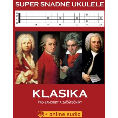 KN Super Snadné Ukulele Klasika pro samouky a začátečníky +online audi KN Super Snadné Ukulele Klasika pro samouky a začátečníky +online audi