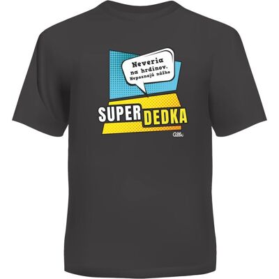 Tričko XL - Super dedko ALBI Tričko XL - Super dedko ALBI