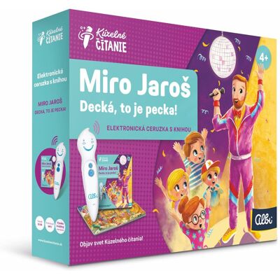 Miro Jaroš • Decká, to je pecka! s elektronickou ceruzkou Albi ALBI Miro Jaroš • Decká, to je pecka! s elektronickou ceruzkou Albi ALBI