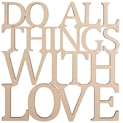 Rayher Hobby Dekorační dřevěné písmo "Do all things with love", 17,9x18,2x0,3cm, FSC 100%, 46313000 Rayher Hobby Dekorační dřevěné písmo "Do all things with love", 17,9x18,2x0,3cm, FSC 100%, 46313000
